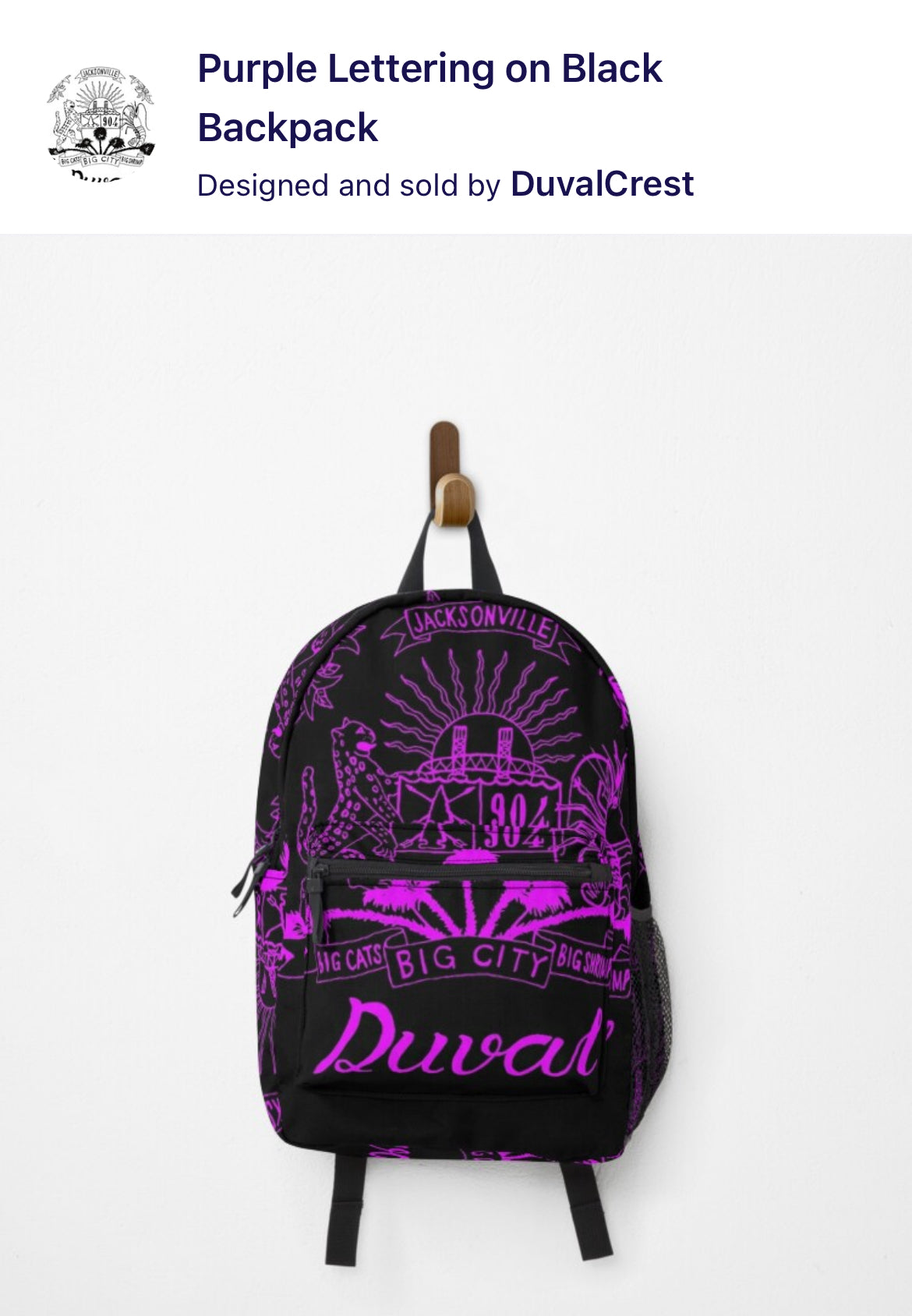 Duval Crest... Join the Fam!  Show your love for the 904 while in the kitchen, at the grill, or at the studio!&nbsp;  Product Details: Carry your stuff, express yourself, keep your hands free, it's win-win-win Bag measures 17” x 12.5” x 5” / 43 x 31 x 12 cm Most standard laptops fit in the internal laptop pocket, which measures 13.5" x 10.5" / 34 x 27 cm Durable 100% polyester shell Vivid all-over design, sublimation printed for you when you order External mesh pocket and adjustable padded straps Pocket det