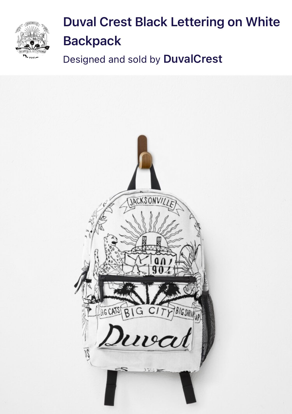 Duval Crest... Join the Fam!  Show your love for the 904 while in the kitchen, at the grill, or at the studio!&nbsp;  Product Details: Carry your stuff, express yourself, keep your hands free, it's win-win-win Bag measures 17” x 12.5” x 5” / 43 x 31 x 12 cm Most standard laptops fit in the internal laptop pocket, which measures 13.5" x 10.5" / 34 x 27 cm Durable 100% polyester shell Vivid all-over design, sublimation printed for you when you order External mesh pocket and adjustable padded straps Pocket det